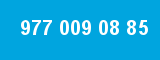 977 009 08 85